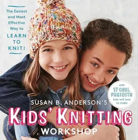 Kids' Knitting Workshop (Susan B. Anderson)